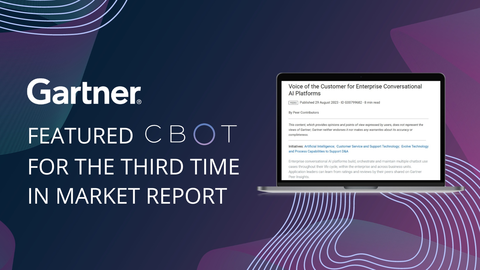 Gartner for the third time featured CBOT among the leading enterprise conversational AI platforms globally CBOT